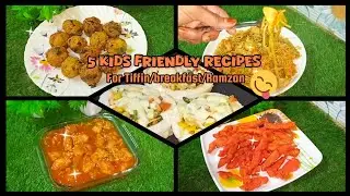  Kids friendly recipes 😋for breakfast/tiffin/Ramzan l simple home recipe 