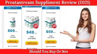 Prostastream Review (2021) -  Does Prostastream Supplement Really Work?