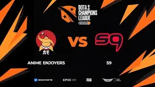 Anime Enjoyers vs S9, Winline D2CL Season 15, bo3, game 1 [CrystalMay & 4ce]