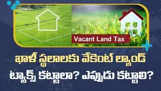 Should You Pay Vacant Land Tax on Empty Plots? Due Dates & Rules Explained! | Real Estate Guru