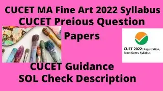 MA Fine Art CUCET PG 2022 Syllabus Master Degree Entrance Syllabus
