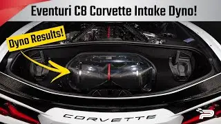 Динамометрический тест Eventuri Intake C8 Corvette! &mdash; Paragon Performance