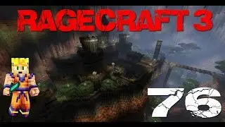 RageCraft 3: The Prophecy - Part 76 (Minecraft CTM Map)