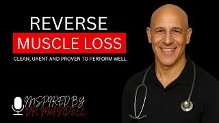 Rebuild Muscle & Defeat Sarcopenia FAST: The ONE Nutrient Science Proves Works | Dr. Mandell