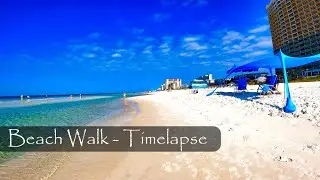 Walking Beach Timelapse in 4K - PCB, Florida - USA