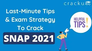 Last-Minute Tips ⏰ For SNAP 2021 | Attempts & Exam Strategy