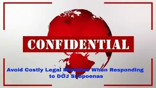 OIG or DOJ Subpoenas : How To  Respond to Them