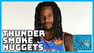 Thunder SMOKE the Nuggets, Cason Wallace Shines