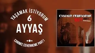 06. No.1 - Ayyaş