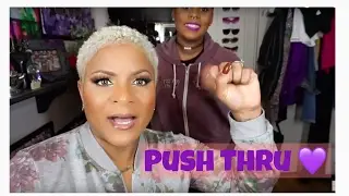 LifeWithSteph WV #12 PUSH Thru 💜