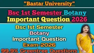 BSc Botany First Semester Important Questions 2026 | Bastar University Jagdalpur