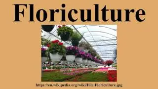 Floriculture