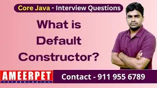 What is Default Constructor in Java | Ameerpet Technologies | By Srinivas