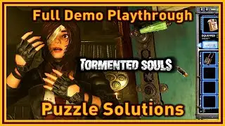 Tormented Souls PC demo - Full playthrough - Puzzle Solutions explained (check timestamps)