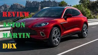 Aston Martin DBX si&ecirc;u SUV cạnh tranh Lamborghini v&agrave; Bentley [ 68car Vietsub ]
