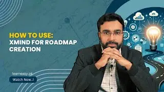 Video 60: How to Use Xmind for Roadmap Creation