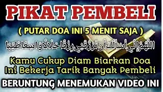 Doa Mustajab Melariskan Dagangan | Panggil Pembeli Dari Jarak Jauh Dengan Doa Ini Cukup Putar