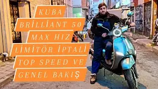 BRİLLİANT 50 MAX HIZ LİMİTÖRÜ İPTALİ DETAYLI İNCELME VE TOP SPEED