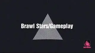jugando con 8-bit/BRAWL STARS