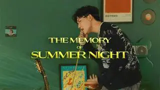 The Memory Of Summer Night - JCee ft Helen  &ldquo;M&ugrave;a h&egrave; năm ấy&rdquo;