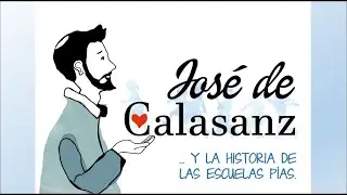 LA HISTORIA DE SAN JOSÉ DE CALASANZ Y LAS ESCUELAS PÍAS (NOV. 2022)