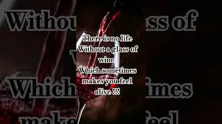 A glass of wine #alive #life #wine #love #shorts #shortvideo #short