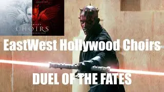 Duel of the Fates Intro - EastWest Hollywood Choirs