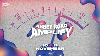 Abbey Road Amplify - Day Two, Studio Two Livestream