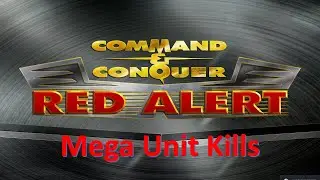 Command and Conquer Red Alert Remastered FFA (Убийства крупных юнитов в режиме Big Tank Warfare)