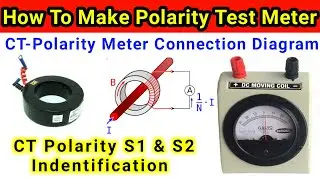 How to Make CT and PT Polarity Test Meter | Polarity Meter Internal Connection Diagram in Hindi