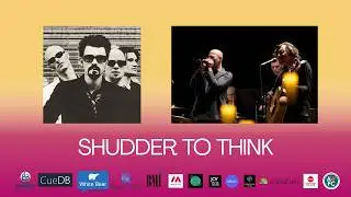 Shudder to Think | Music In Visual Media Conference 2025