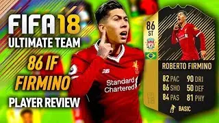 FIFA 18 IF FIRMINO (86) *STRIKER* PLAYER REVIEW! FIFA 18 ULTIMATE TEAM!