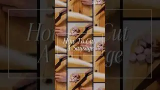 Perfect sausage cuts 🌭🔪 Learn fast & easy slicing tips! #Sausage #CookingTips #foodhacks