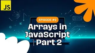 Мастер-класс по массивам JavaScript: вывод элементов в прямом и обратном порядке, а также с испол...
