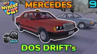 TAXI DE MERCEDES DRIFTADORA!!! | My Winter Car Ep.9