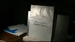 G. W. F. Hegel: Science de la logique Tome 2 La logique objective (fin), la logique subjective 79/79