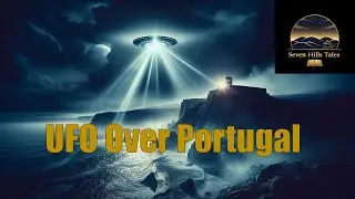 UFO Over Portugal: The Secret Military Encounter That Echoes Through Time