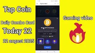 Tap Coin Daily Combo Card today || 22 august 2025|| tap Coin Daily bunty card|| gaming video 