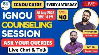 📢 Admission Special | IGNOU GUIDE 40 | आपके सवाल IGNOU के जवाब | IGNOU Admission 2025 July Session