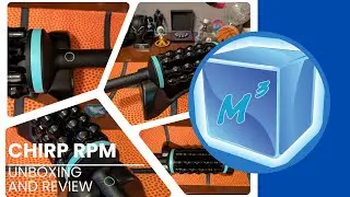 Chirp RPM. Unboxing and review.