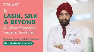 SILK Surgery - LASIK & SMILE Surgery  : Complete Guide to Vision Correction & Eye Care Tips