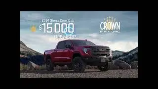 $15,000 Off 2024 GMC Sierra Crew Cab | Limited Time Offer at Crown Buick GMC!