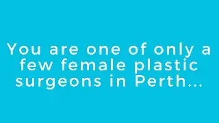 You are one of only a few female plastic surgeons in Perth... | Assure Cosmetic Centre