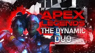 *APEX LEGENDS* THE DYNAMIC DUO! OHSLOTHZ & OHSQUIRTLEZ! 13 KILL WIN!