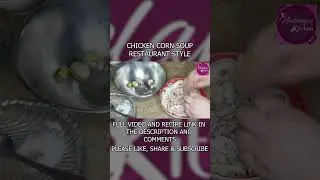 CHICKEN CORN SOUP RESTAURANT STYLE RECIPE | NEELAMJEE KITCHEN #13  #cooking #homemade #recipe