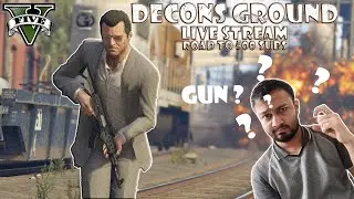 GTA 5 Chill stream | Decons Ground | Road to 500 subs