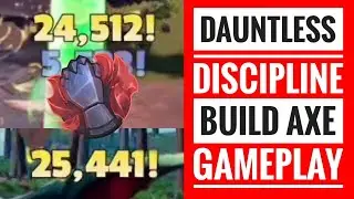 DAUNTLESS DISCIPLINE BUILD | AXE GAMEPLAY AND BUILD