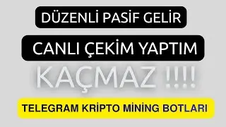 KA&Ccedil;MAZ!!! TELEGRAM MİNİNG BOTLARI İLE KRİPTO KAZAN