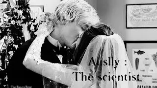 Auslly ~The Scientist