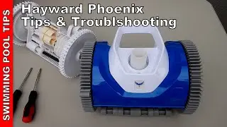 Hayward Phoenix Tips and Troubleshooting